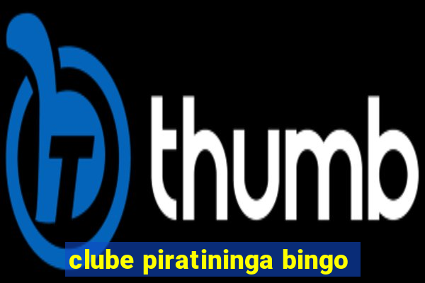 clube piratininga bingo